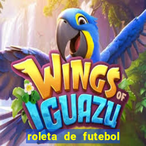 roleta de futebol roleta jogadores de futebol para